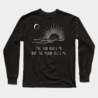 The Sun heals me but the moon feels me Minimalist Black Work Line Art Long Sleeve T-Shirt